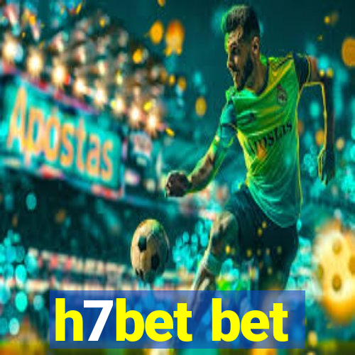 h7bet bet